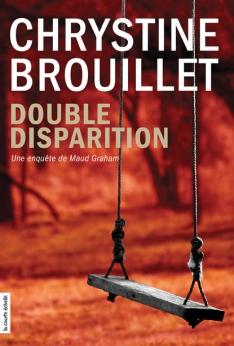 Double disparition – Chrystine Brouillet
