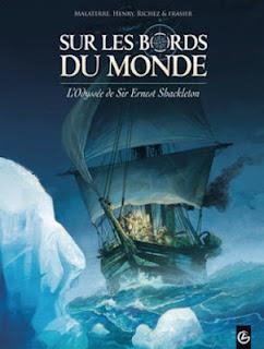 Album BD : Sur les Bords du Monde de Malaterre, Henry, Richez et Frasier