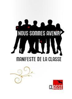 Nous sommes avenir: Le manifeste de la CLASSE