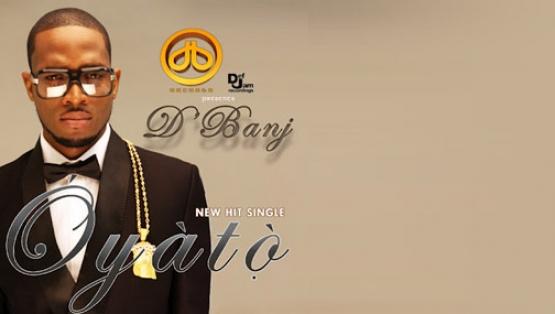 Son Afro : D’Banj – Oyato