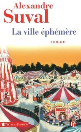 Alexandre SUVAL - La ville éphémère : 7/10