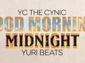 Cynic Good Morning, Midnight