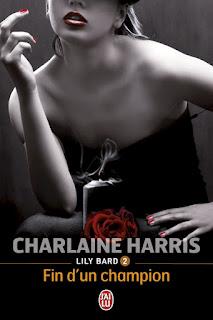 Lily Bard T.2 : Fin d'un champion - Charlaine Harris