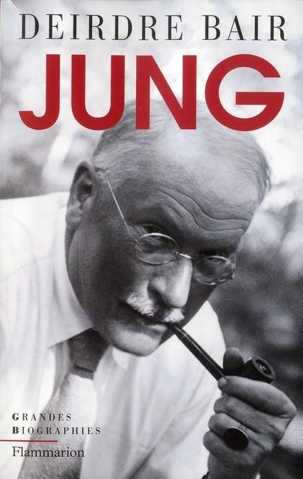 Jung, une biographie, Deirdre Bair / Ma Vie, Souvenirs, rêves et pensées, Carl Gustav Jung