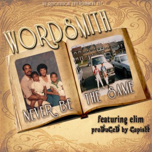 Wordsmith ft. EliM  – Never Be the Same