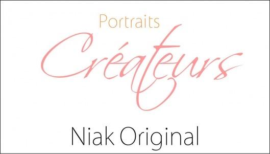 Portrait créateur #7 – Niak Original