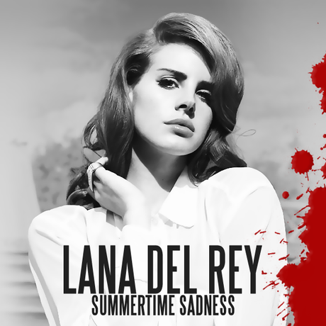 Lana Del Rey – Summertime Sadness