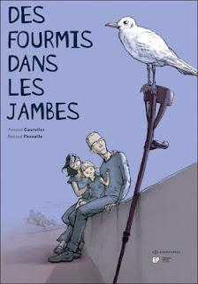 Album BD : Des Fourmis dans les jambes d'Arnaud Gautelier et Renaud Pennelle