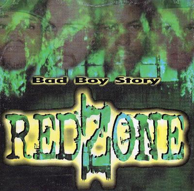 Red Zone - Bad Boy Story