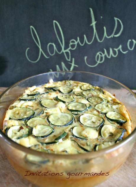 CLAFOUTIS AUX COURGETTES ET AU FROMAGE FRAIS