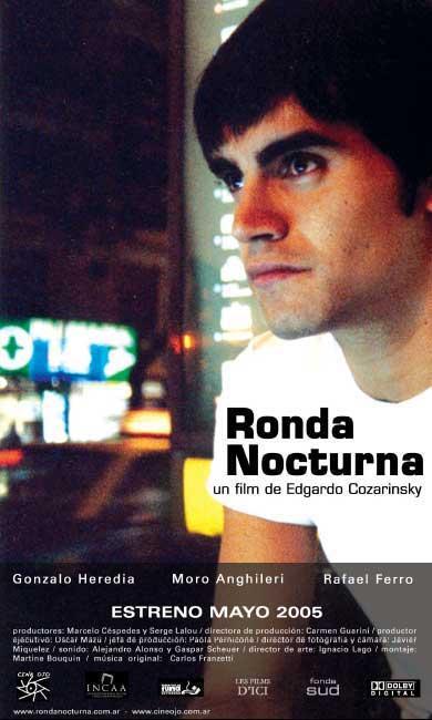 RONDA NOCTURNA (RONDE DE NUIT), (Argentine - 2005)