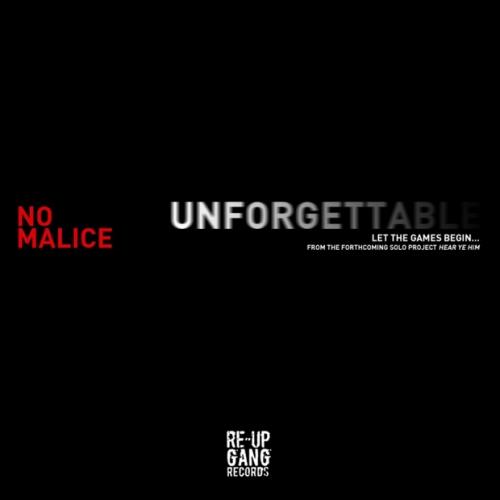 No Malice – Unforgettable