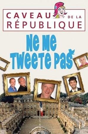 Ne me tweete pas