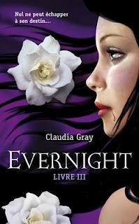 Evernight tome 3 - Claudia Gray