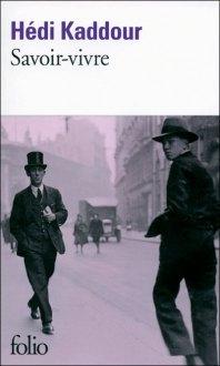 Savoir-vivre de Hédi Kaddour