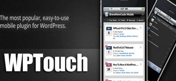 Créer une version mobile pour votre blog avec WPTouch