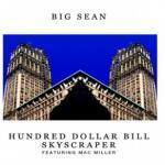 Mac Miller & Big Sean - Hundred Dollar Bill Skyscraper | Free Track (illRoots)