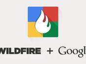 Google rachète Wildfire, firme spécialisée dans marketing réseaux sociaux