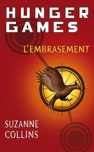 Hunger Games L’embrasement (Tome 2) de Suzanne Collins