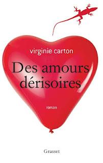Virginie Carton - Des amours dérisoires