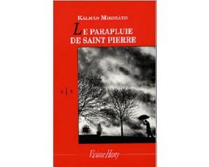 « Le parapluie de Saint Pierre », de Kalman Mikszath
