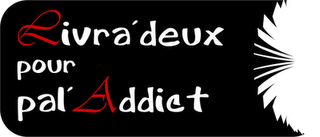 Livra'deux pour pal'Addict - Edition 2