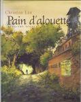 Christian Lax - Pain d'alouette, deuxième époque