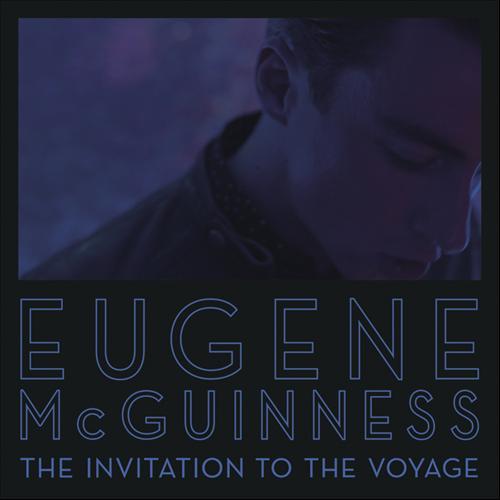 Eugene McGuinness - The Invitation to the Voyage