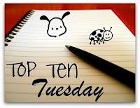 Top Ten Tuesday [7 août 2012]