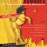 Tréteaux Nomades 13ème édition du Festival Itinérant des Arènes de Montmartre