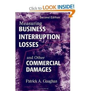 Référence en évaluation d’entreprise et quantification des dommages :Measuring Business Interruption Losses and Other Commercial Damages