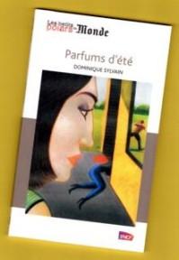 Parfums d’été - Dominique Sylvain. Illustration, Lorenzo Mattotti