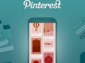 Pinterest enfin Google Play d’Android!
