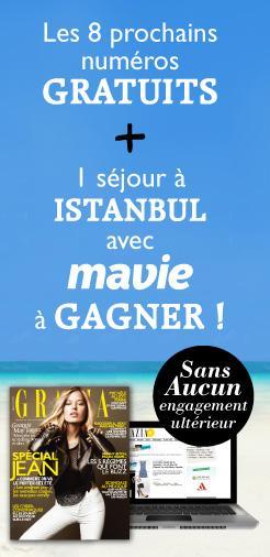 Grazia: A tester gratuitement pendant 2 mois Les 8 numéros gratuits + 1 séjour à Istanbul