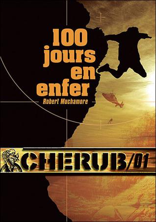 CHERUB T.1 : 100 jours en enfer - Robert Muchamore