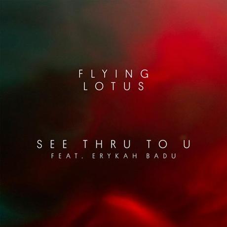 “See Thru To U”, premier extrait du prochain Flying Lotus.