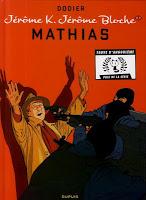 Jérôme K Jérôme Bloche T22 : Mathias 