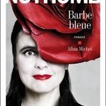 Le dernier Nothomb ! Barbe Bleue revisité…