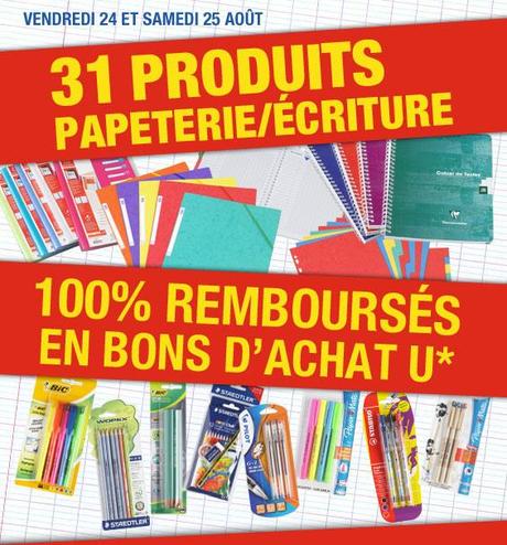 Magasins U: 31 produits papeterie et écriture 100% remboursés le 24 et 25 Aout 2012