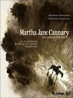 Album BD : Martha Jane Cannary de Mathieu Blanchin et Christian Perrissin