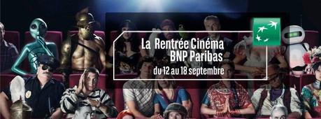 La Rentrée Cinéma avec BNP Paribas du 12 au 18 septembre 2012