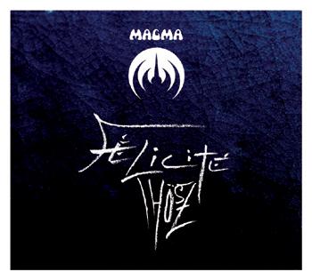 Magma / Félicité Thösz / Seventh Records / 2012