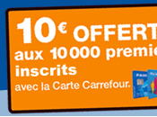 Carrefour: offerts votre carte fidelité