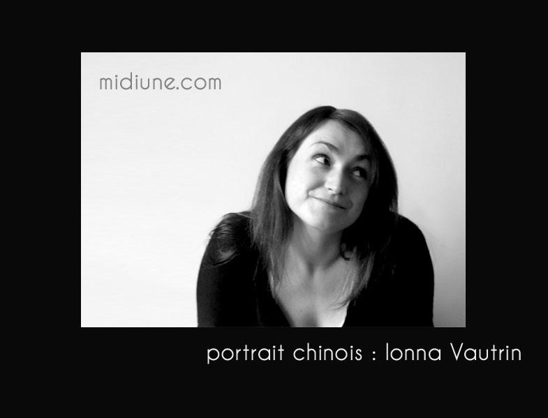 Portrait chinois : Ionna Vautrin