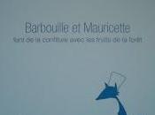 Barbouille Mauricette font confiture avec fruits forêt Laure Cadars