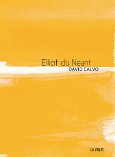 Elliot du néant, de David Calvo