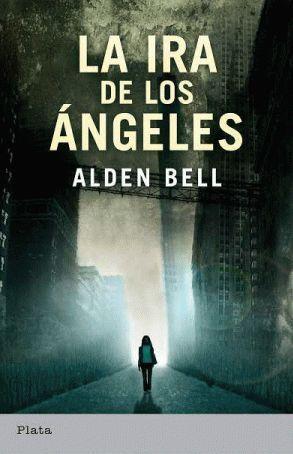 Les Faucheurs sont les Anges - Alden Bell