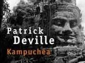 Retour Kampuchéa Patrick Deville
