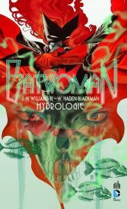Batwoman – Hydrologie