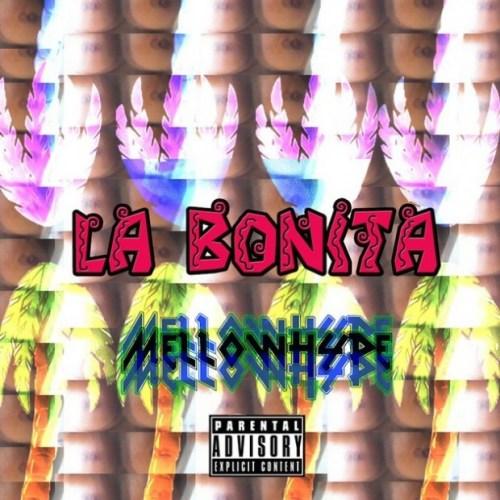 Mellow Hype – La Bonita